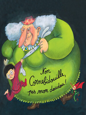 cover image of Non Cornebidouille, pas mon doudou !